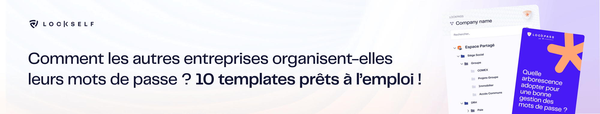 comment les autres entreprises organisent elles leurs mots de passe comment les autres entreprises organisent elles leurs mots de passe